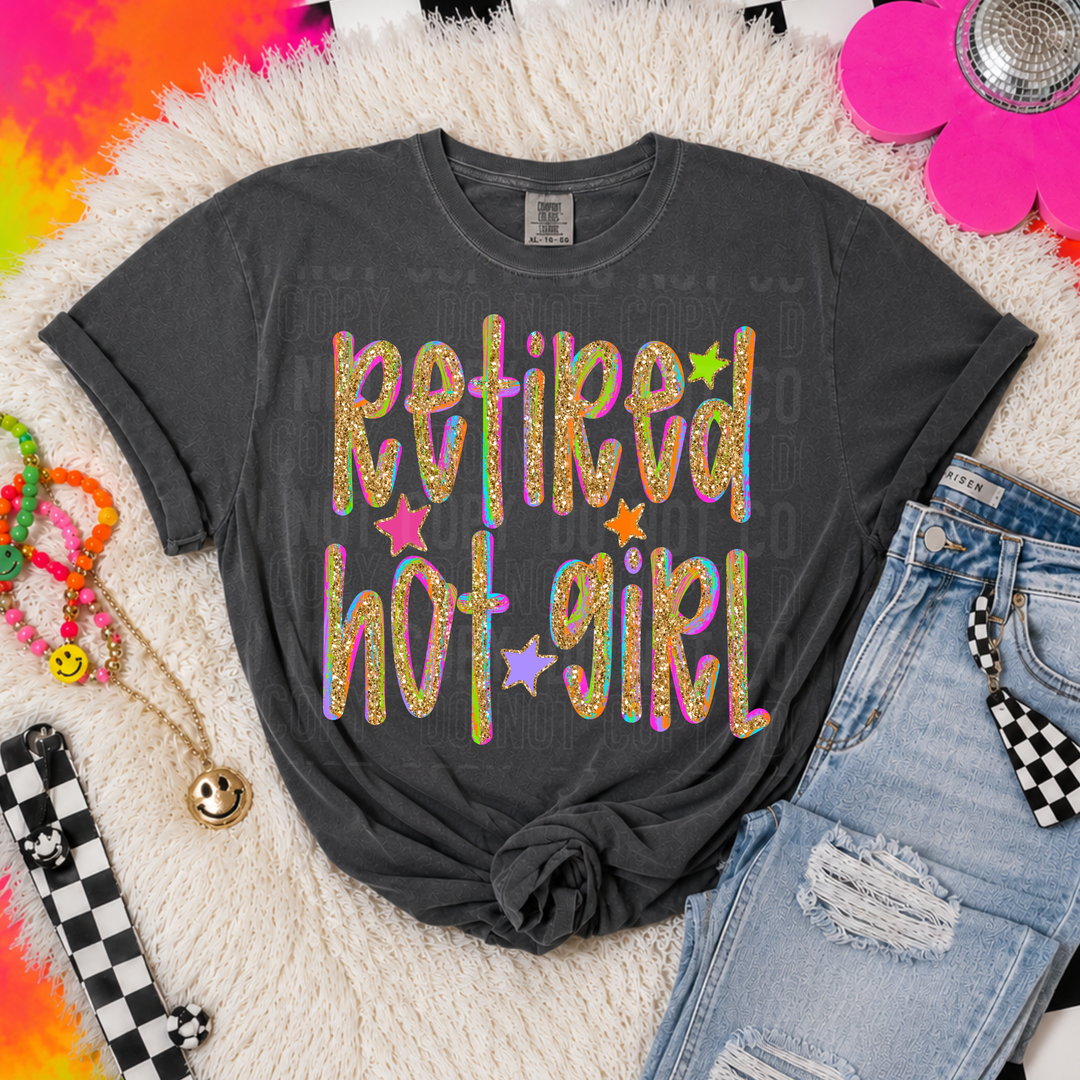Retired Hot Girl Glitter DTF Print