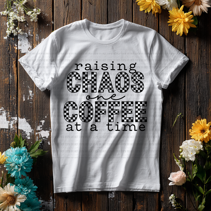 Raising Chaos One Coffee At A Time  DTF Print