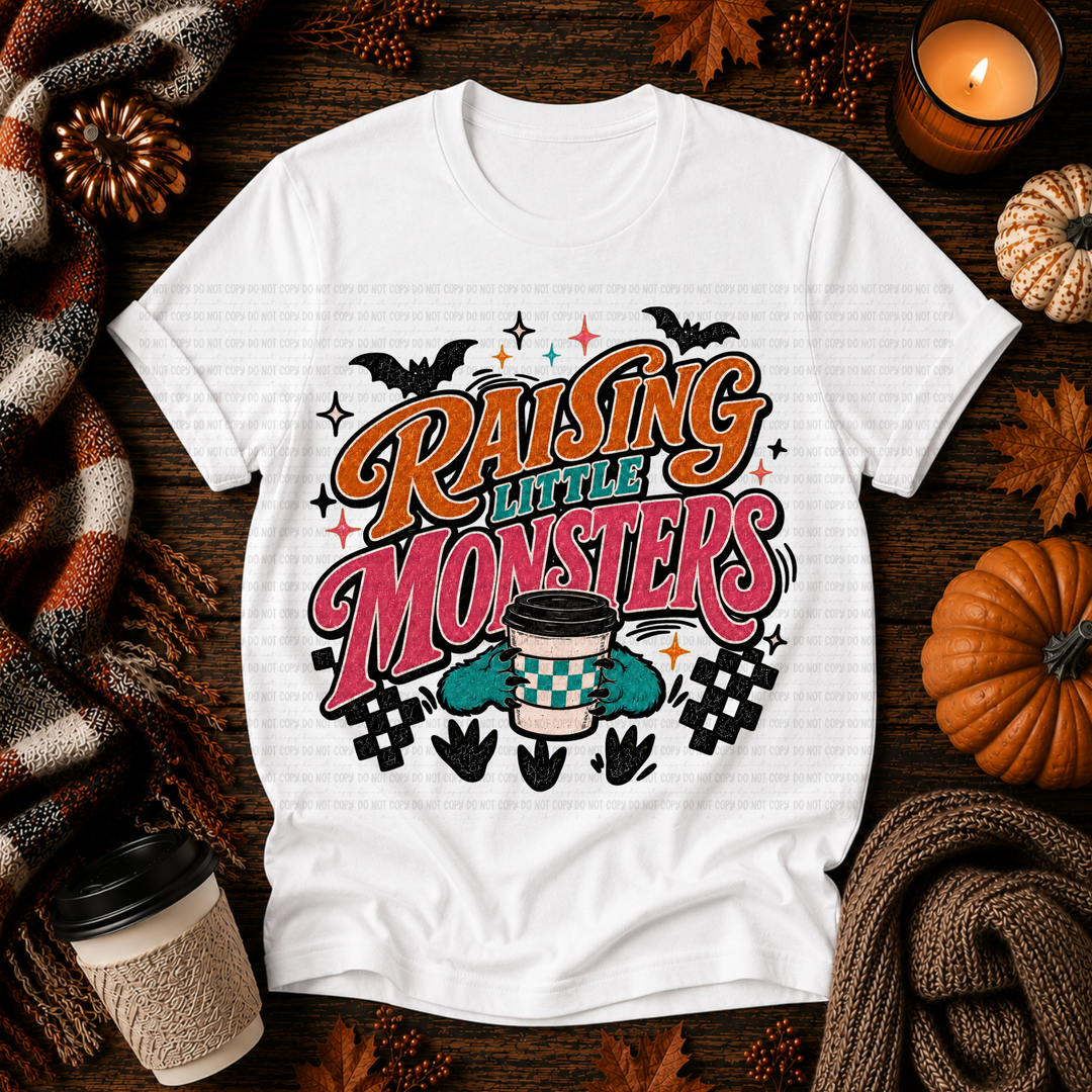 Raising Little Monsters DTF Print