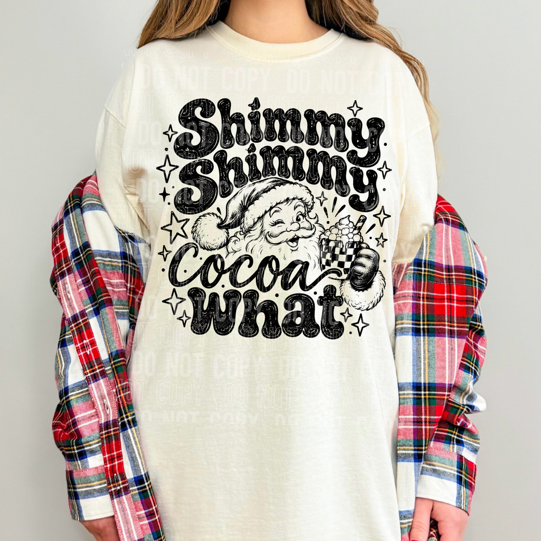 Shimmy Shimmy Cocoa What DTF Print