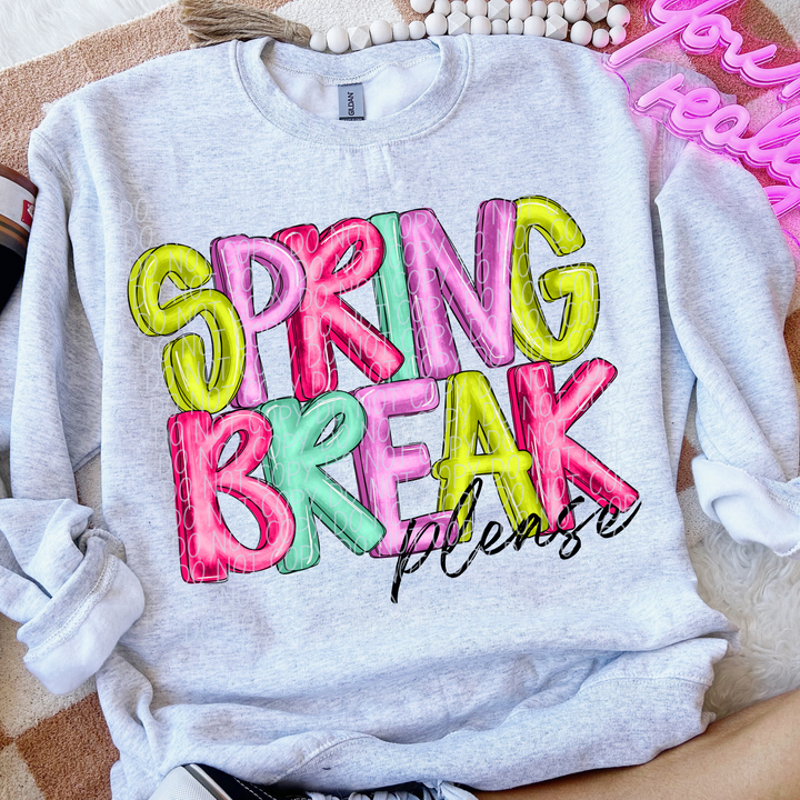 Spring Break Please DTF Print