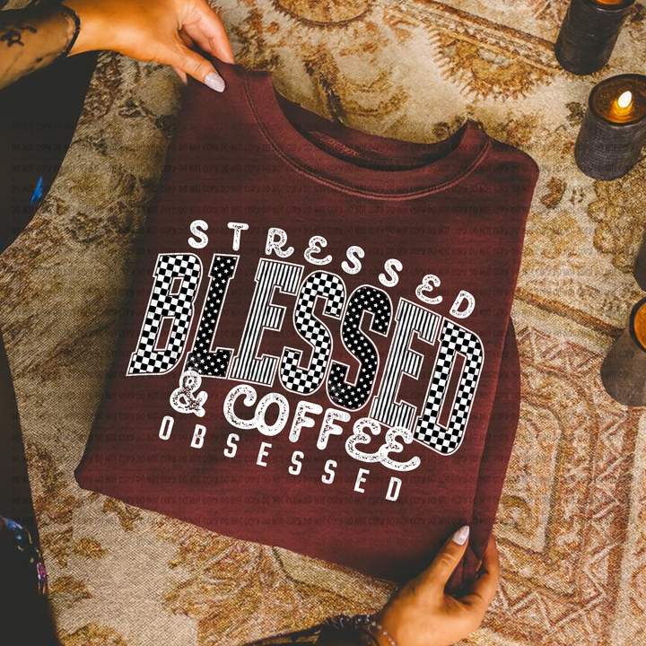Stressed Blessed Coffee DTF Print