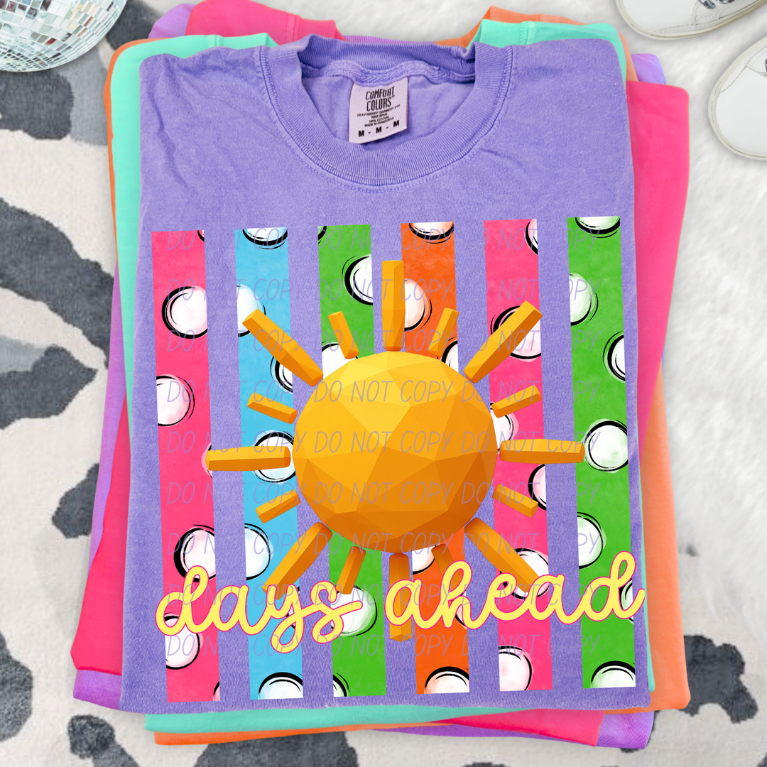 Sunny Days Ahead DTF Print
