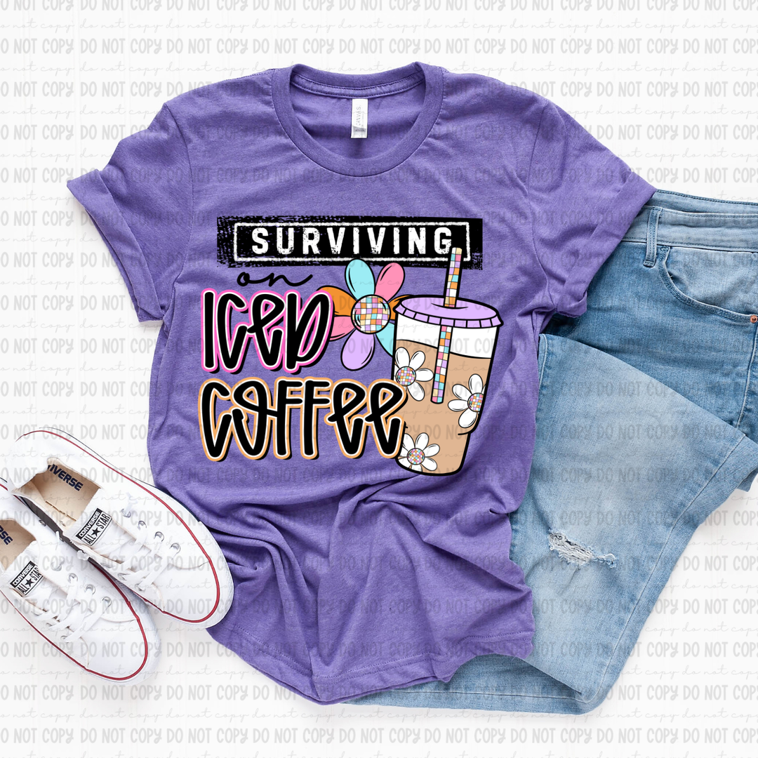 Surviving On Iced Coffee  DTF Print