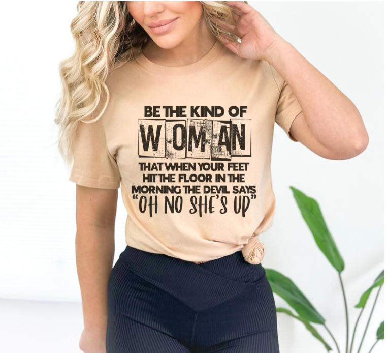 Be the Kind of Women DTF Print