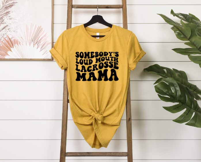 Somebody's Louth Mouth Lacrosse Mama DTF Print