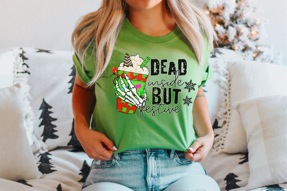 Dead Inside but Festive DTF Print