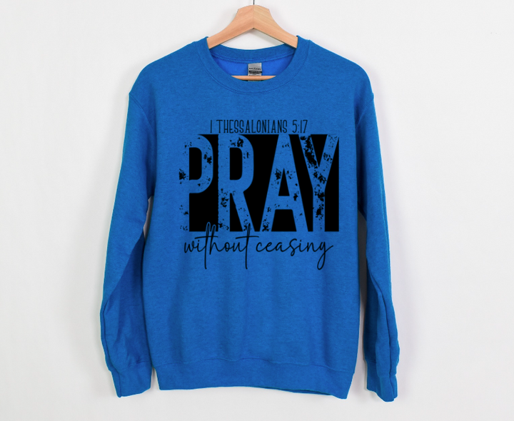 Pray Without Ceasing DTF Print