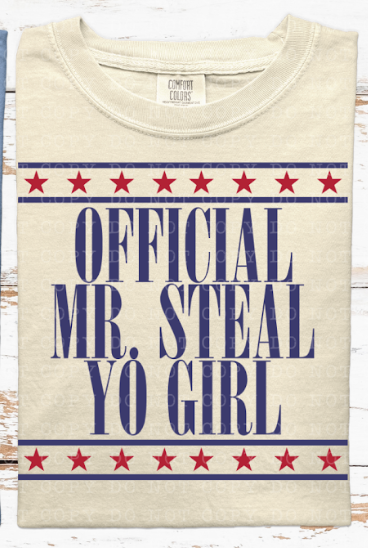 Official Mr. Steal yo Girl DTF Print