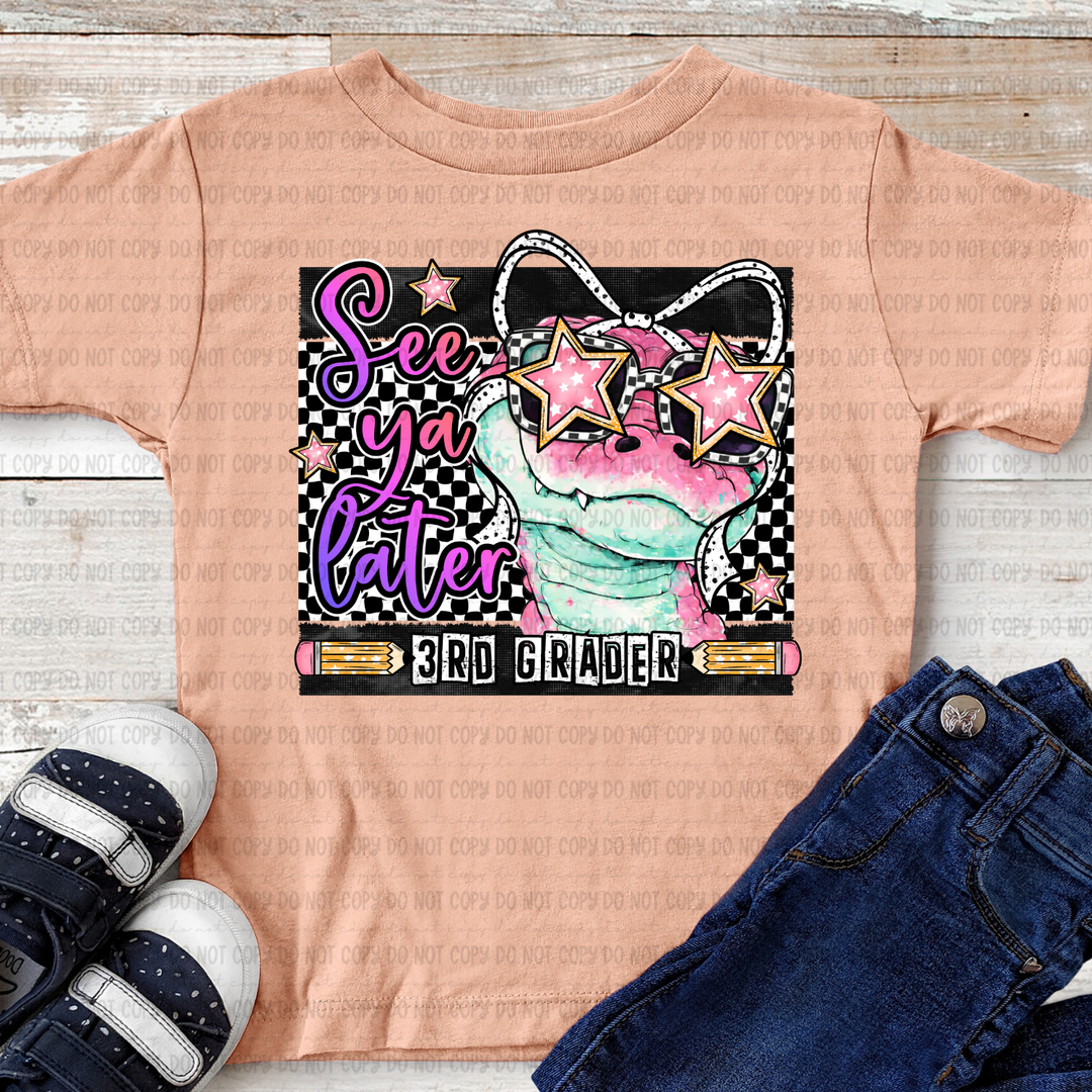See You Later Gator DTF Print