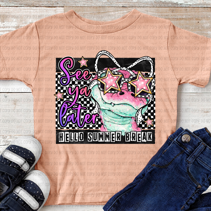See You Later Gator DTF Print