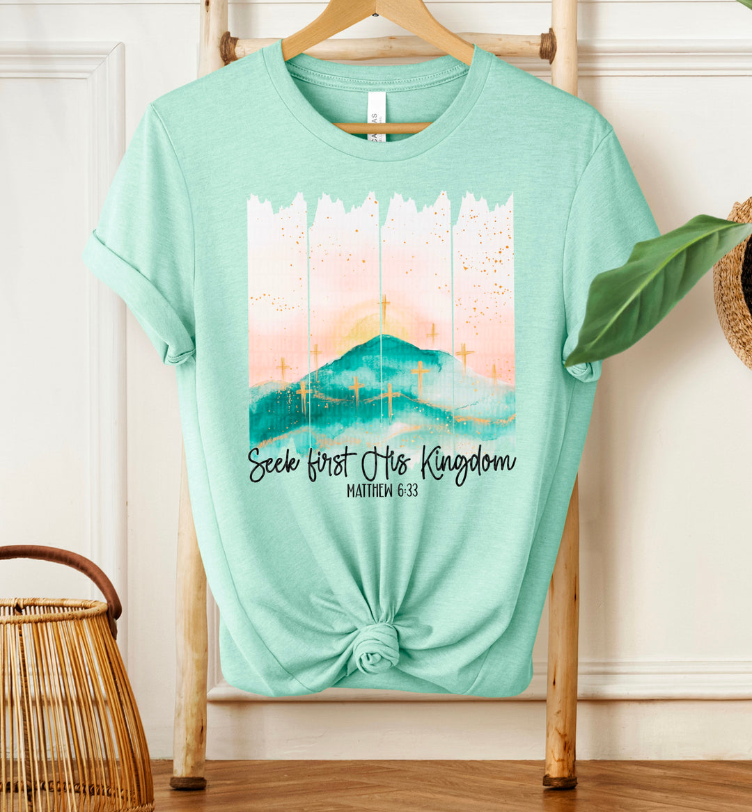 Seek First His Kingdom DTF Print
