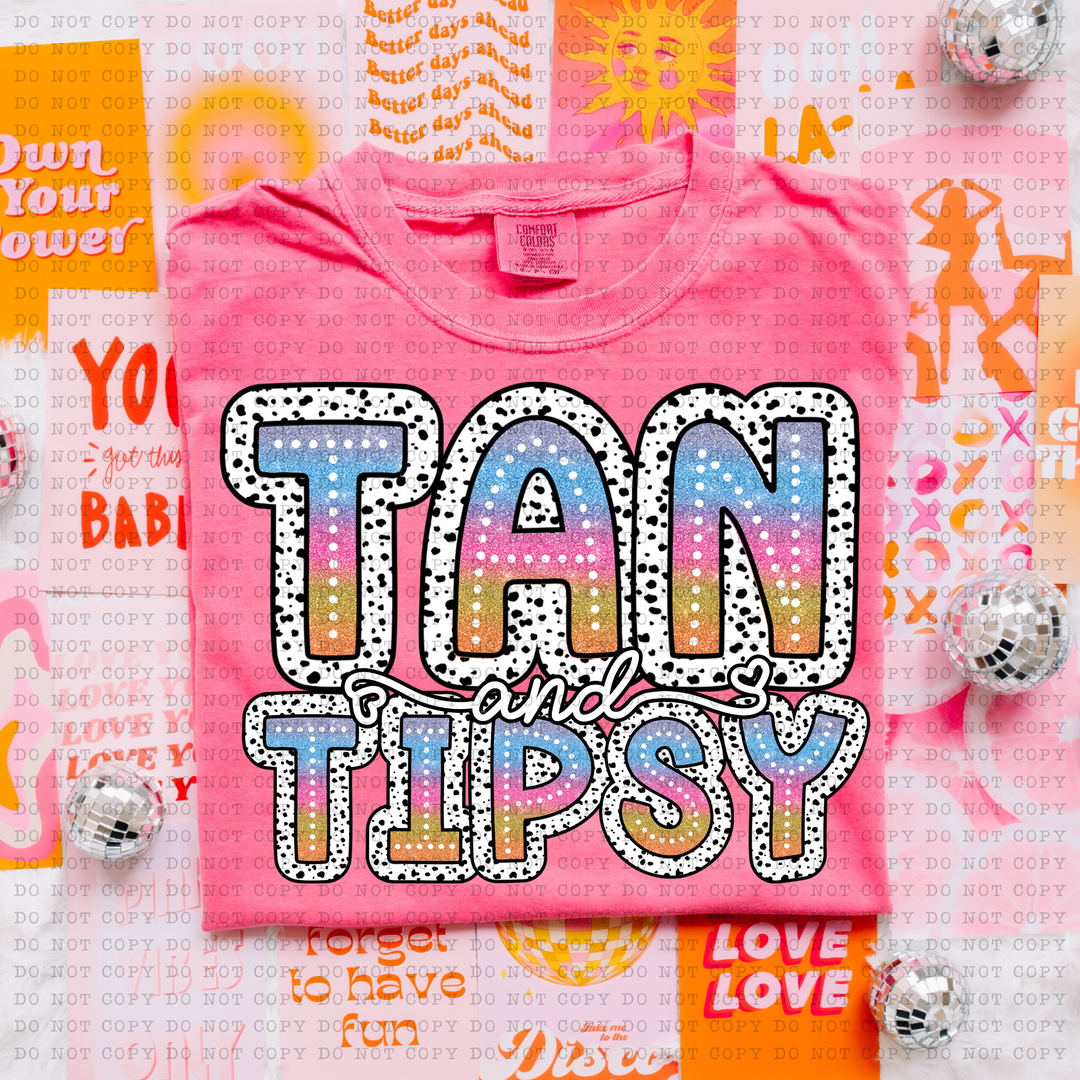 Tan and Tipsy DTF Print