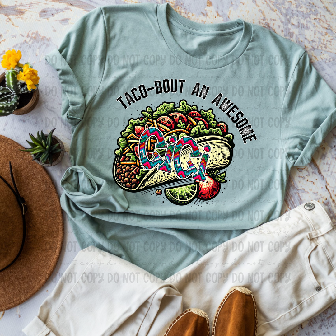 Taco Bout an Awesome Names DTF Print
