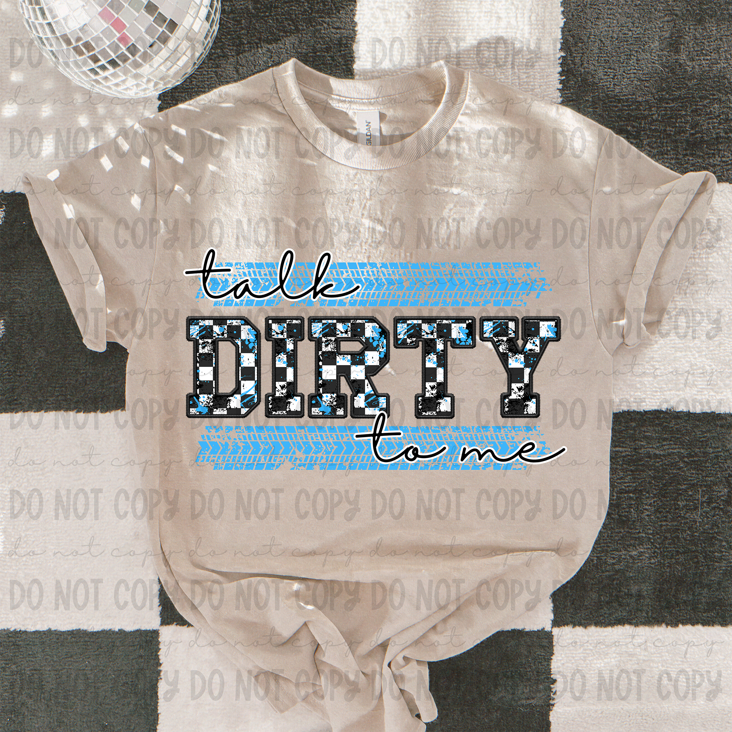 Talk Dirty to me DTF Print