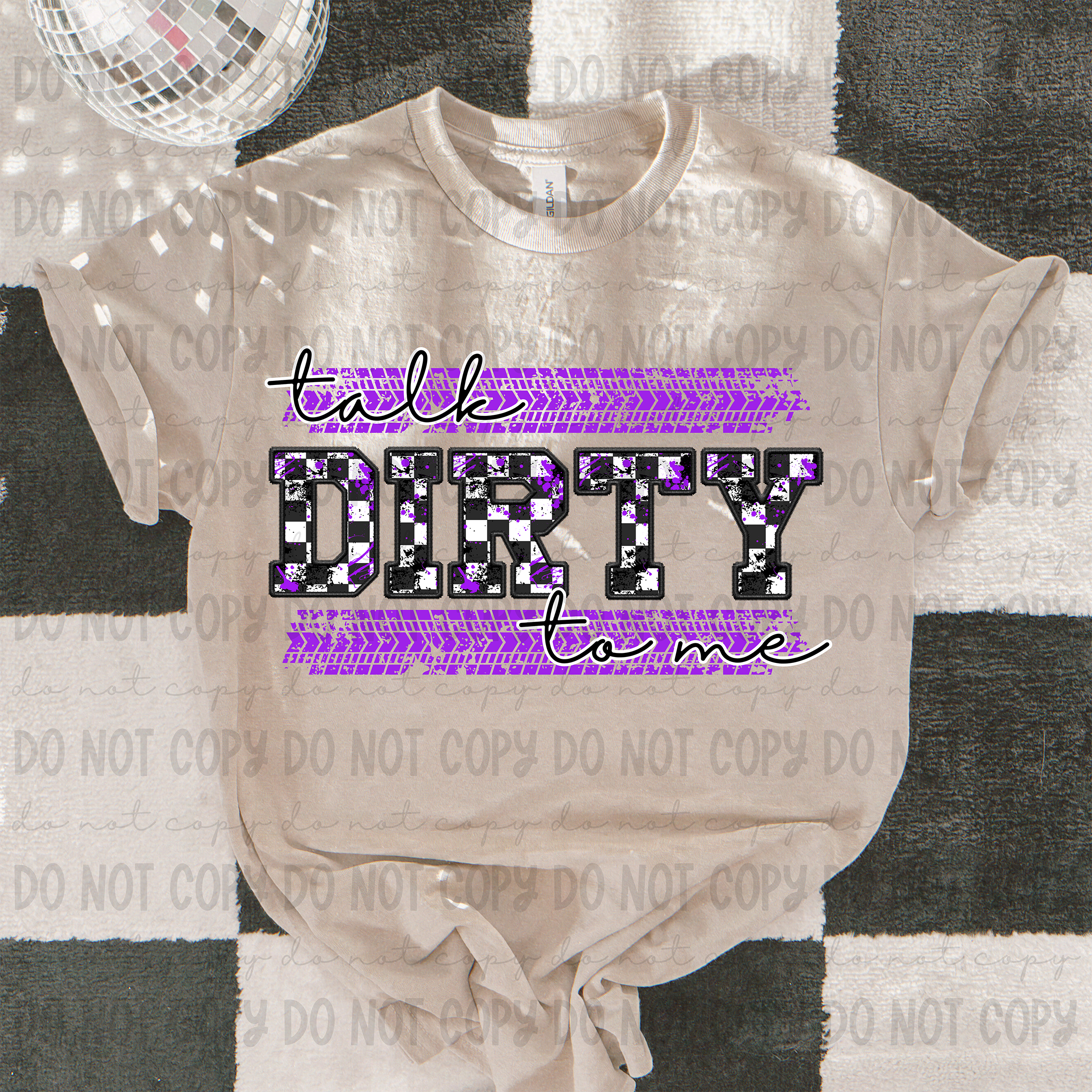 Talk Dirty to me DTF Print
