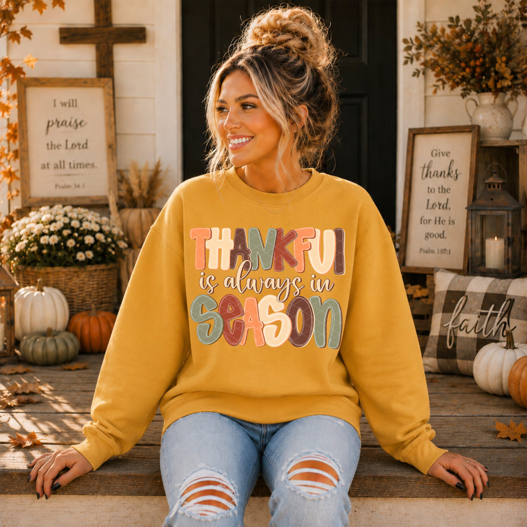 Thankful Is Always In Season DTF Print