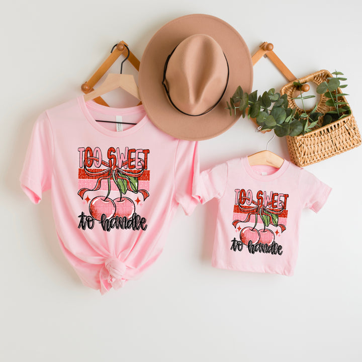 Too Sweet To Handle DTF Print