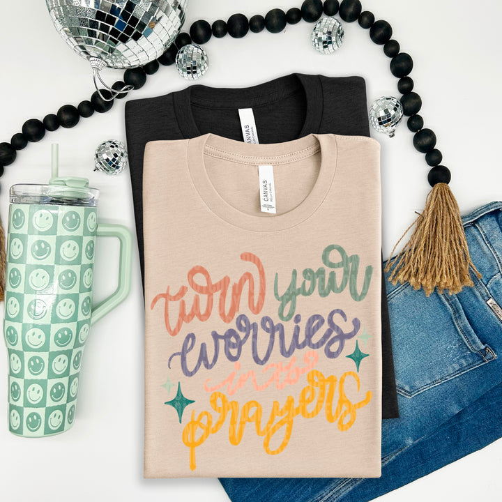 Turn Your Worries Into Prayers DTF Print