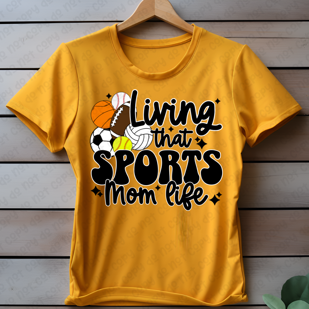 Living That Sports Mom Life DTF Print