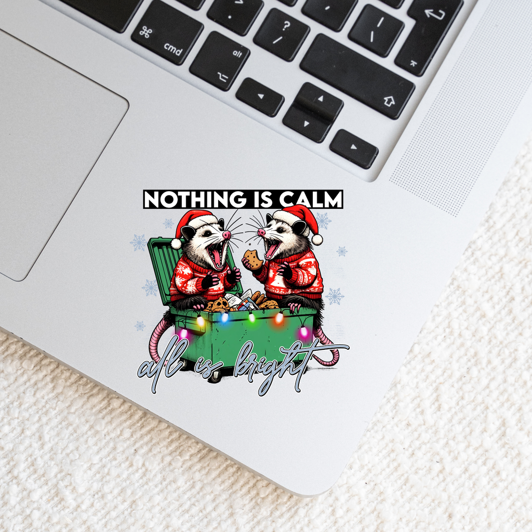 Nothing Is Calm Die Cut Stickers
