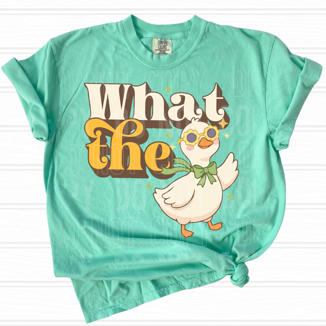 What The Duck DTF Print
