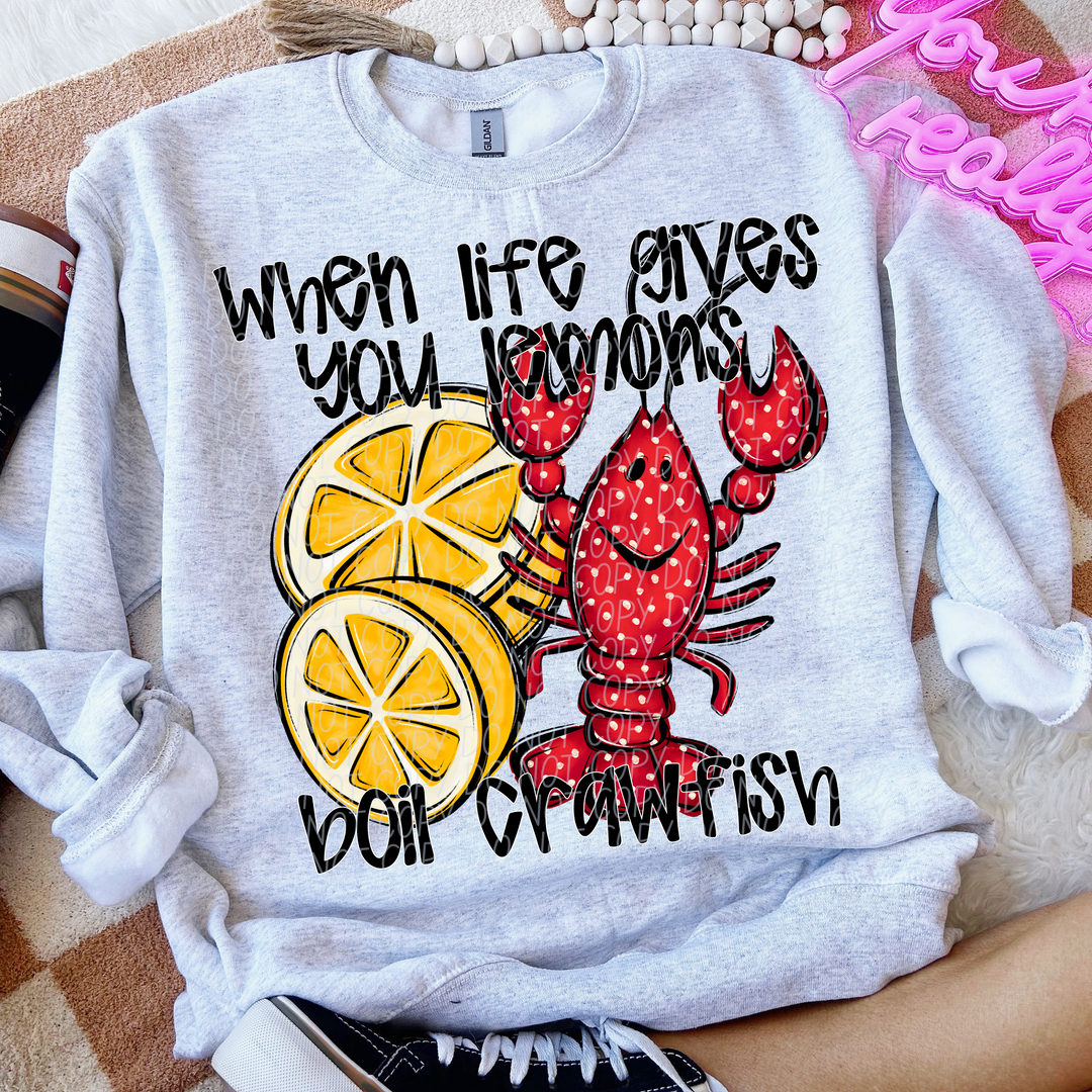 When Life Gives you Lemons DTF Print