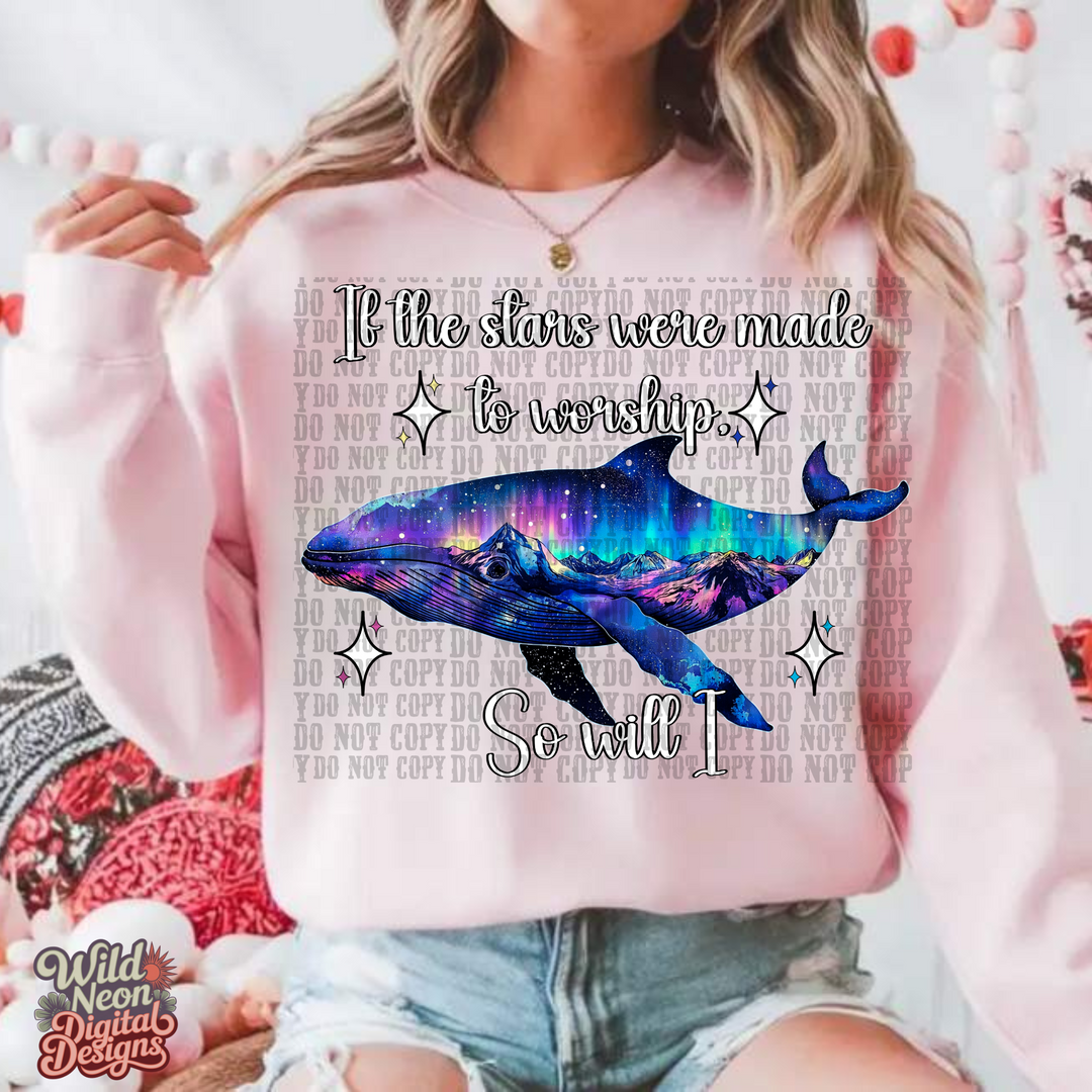 If The Stars Were Made To Worship So Will I DTF Print