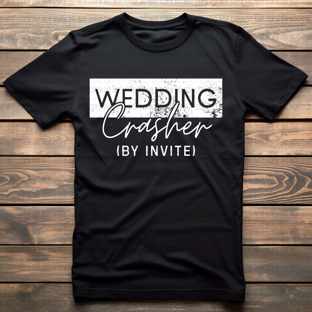Wedding Crasher IBY Invite DTF Print