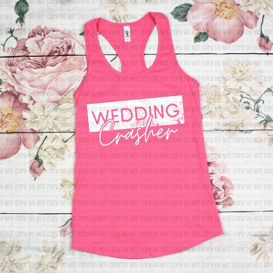 Wedding Crasher DTF Print