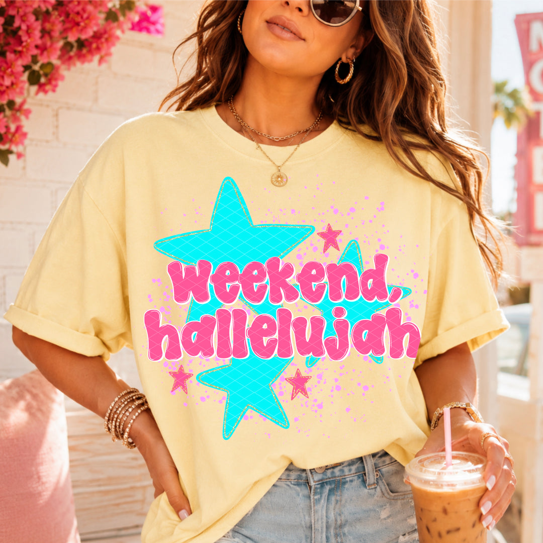 Weekend Hallelujah DTF Print
