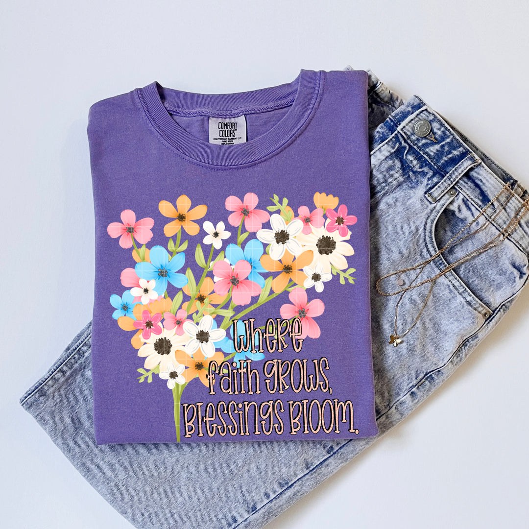 Where Faith Grows Blessings Bloom DTF Print