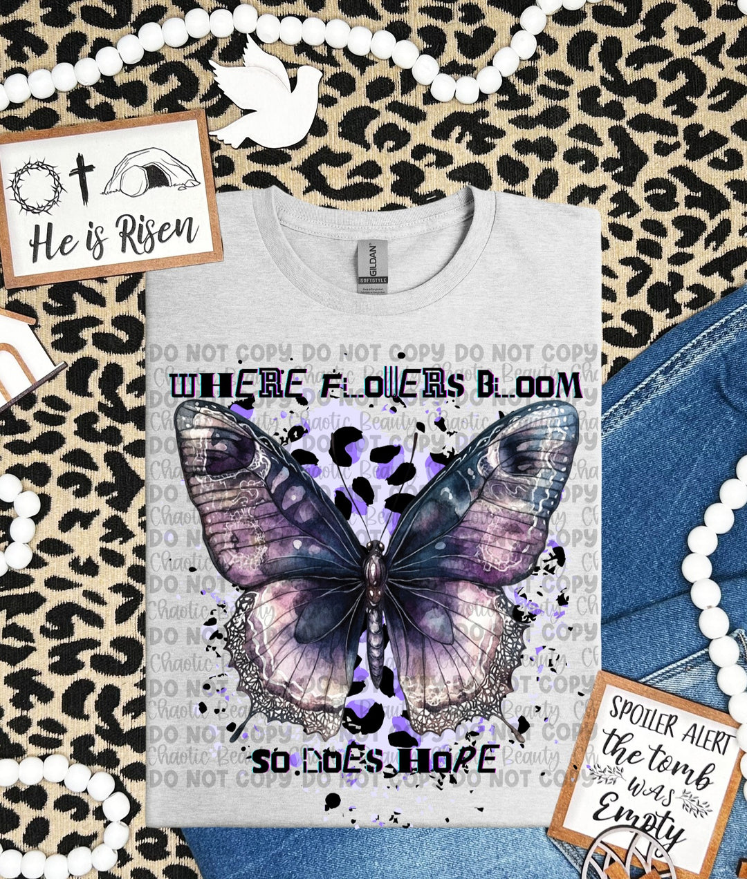 Where Flowers Bloom So Does Hope DTF Print