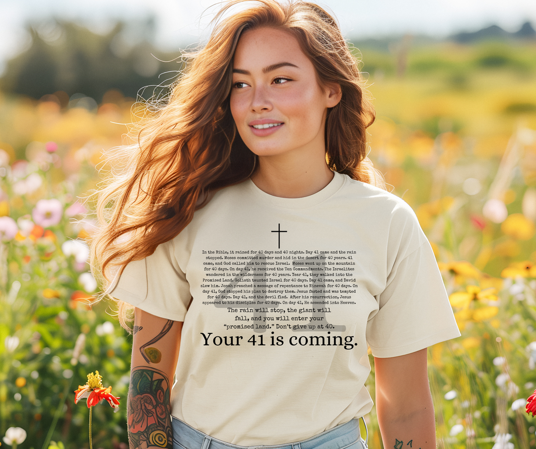 Your 41 is Coming DTF Print