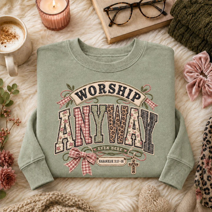 Worship Anyway Even Here DTF Print