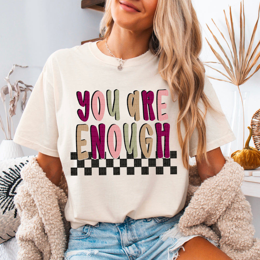 You Are Enough DTF Print