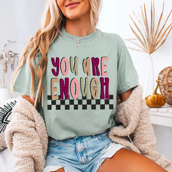 You Are Enough DTF Print