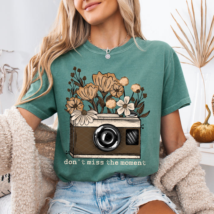 Don’t Miss The Moment DTF Print