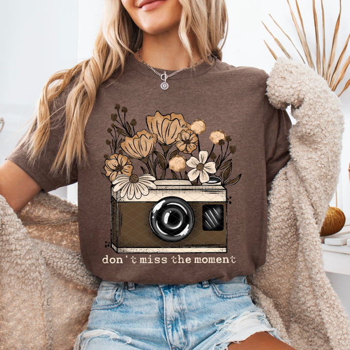 Don’t Miss The Moment DTF Print