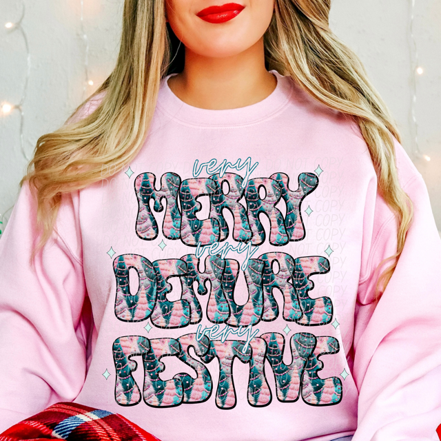 Very Merry Very Demure Very Festive DTF Print