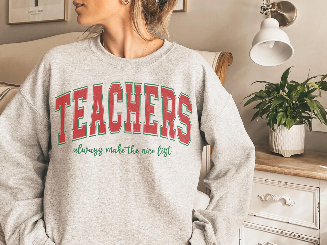 Teachers Always Make The Nice List DTF Print