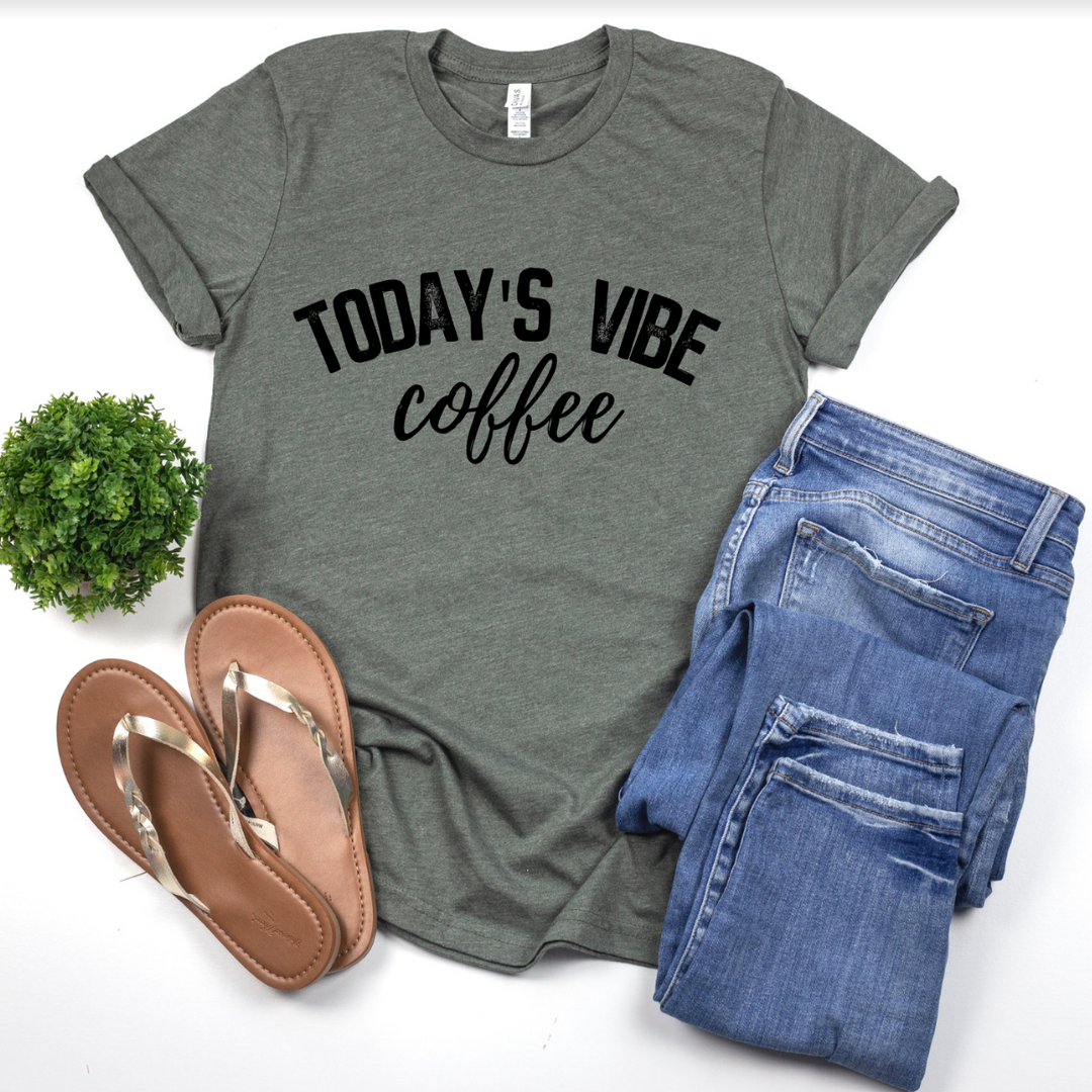 Today's Vibe Coffee DTF Print