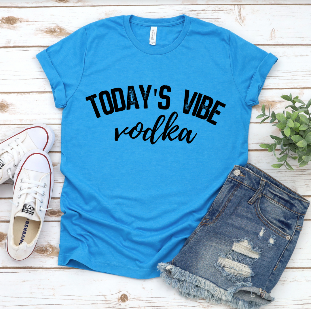 Today's Vibe Vodka (black/white) DTF Print