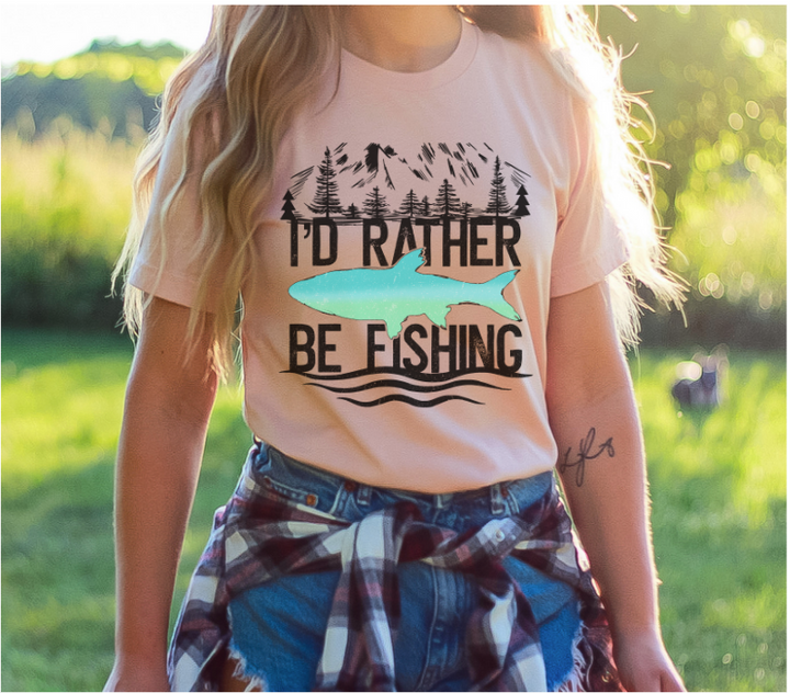 I'd Rather Be Fishing DTF Print