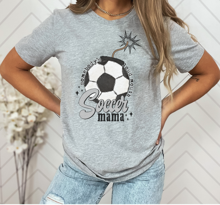 Somebody's Loud Mouth (Sports) Mama DTF Print