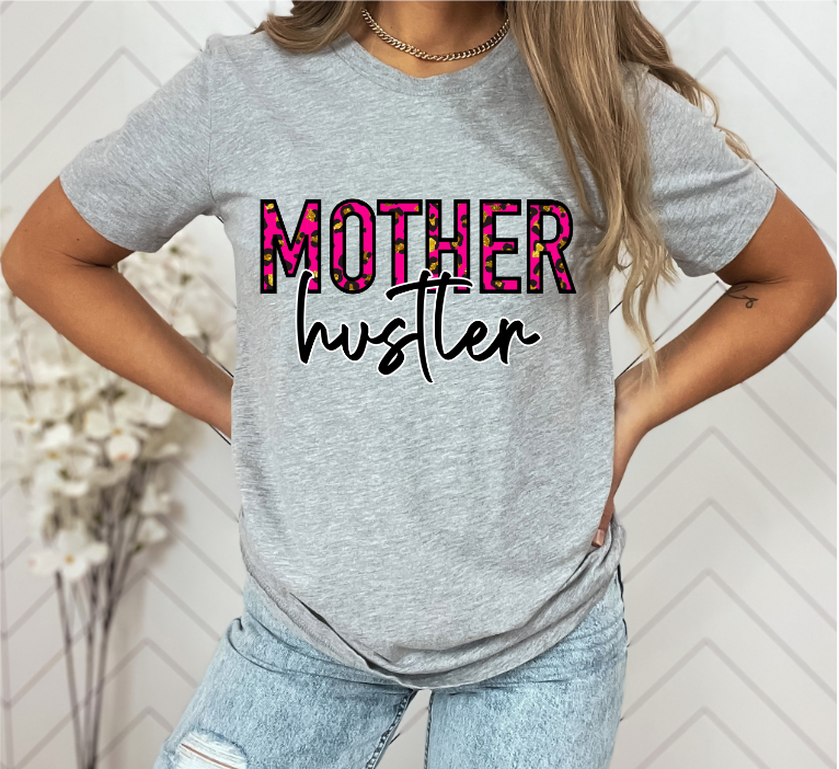 Mother Hustler 2 DTF Print