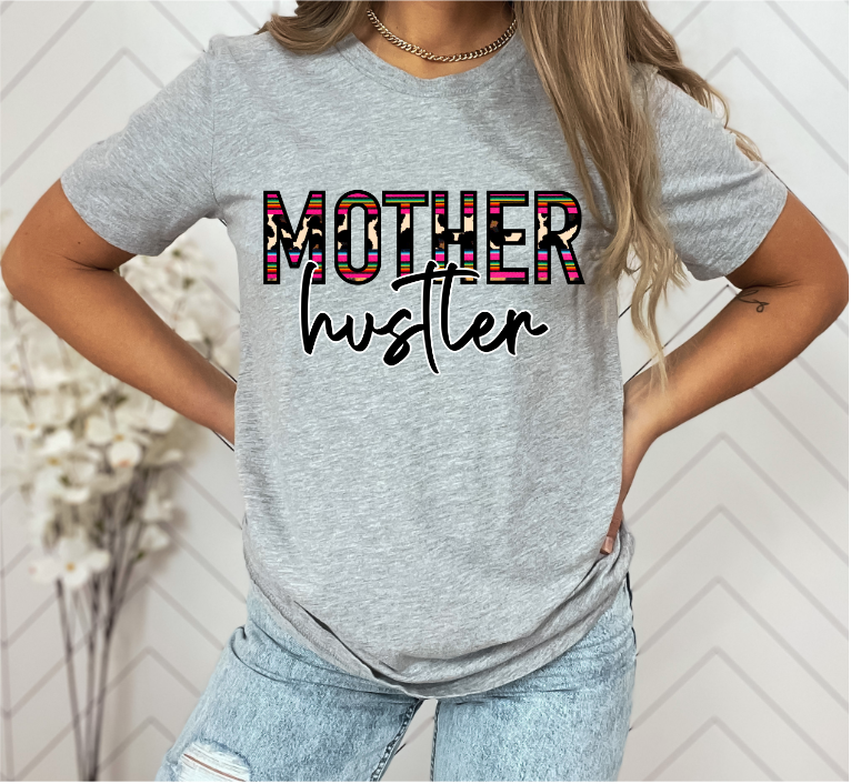 Mother Hustler 1 DTF Print