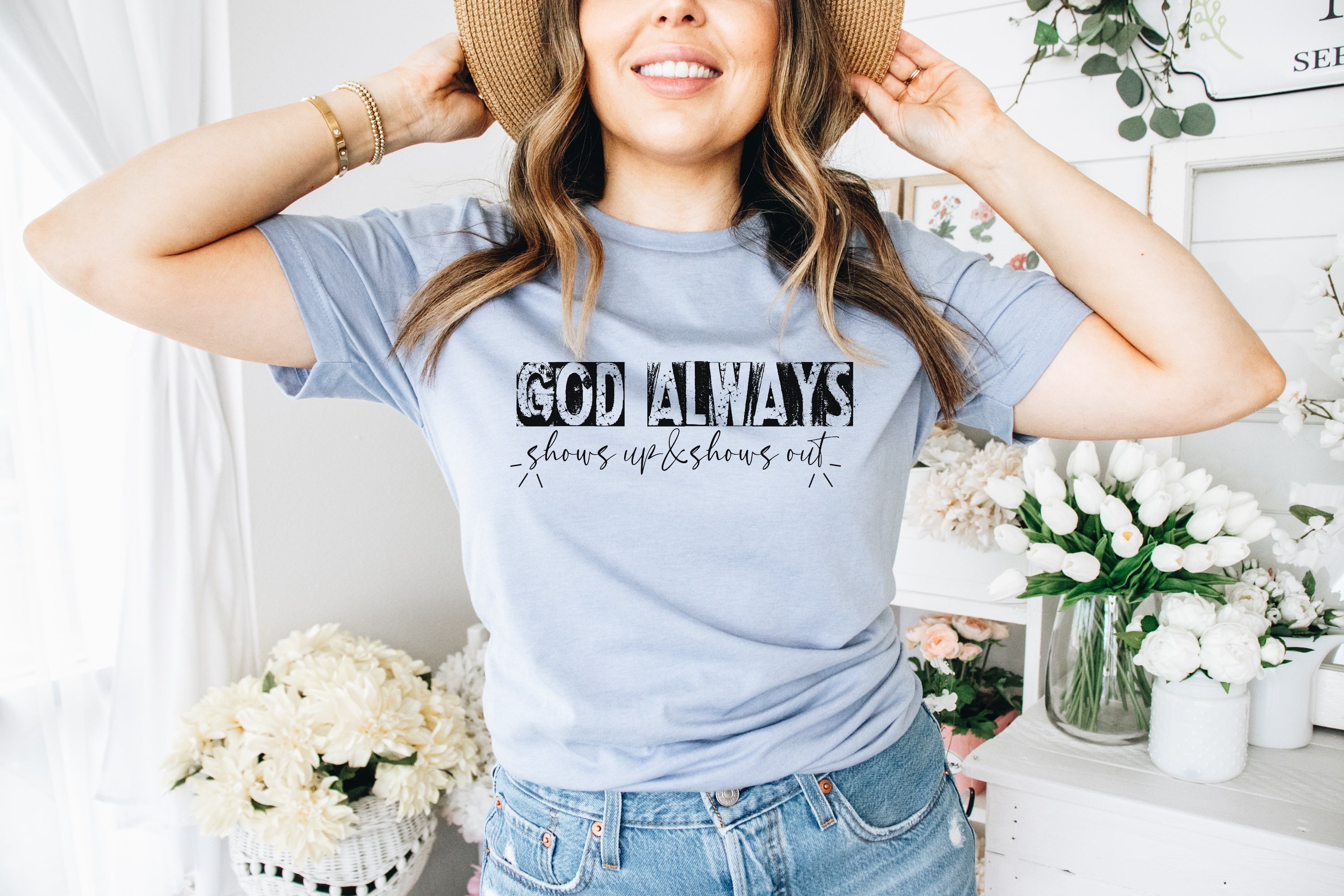 God Always Shows Up and Shows Out Screen Print R19