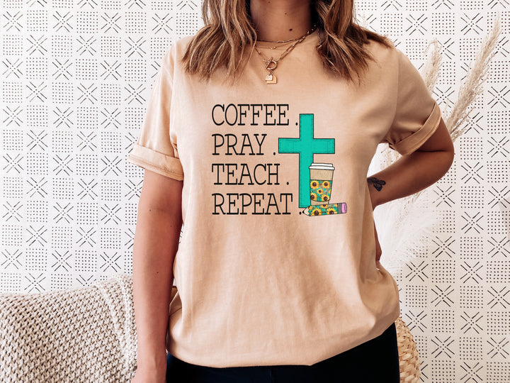 Coffee. Pray. Teach. Repeat. Screen Print V78