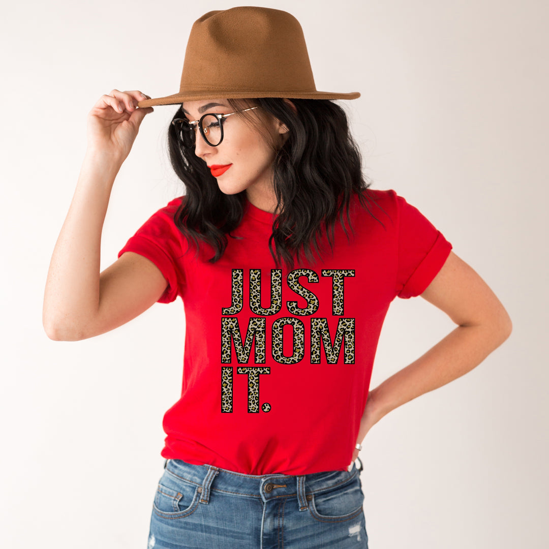 Just Mom It DTF Print